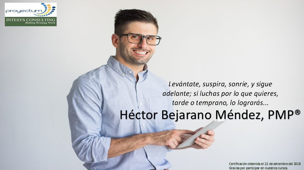 Héctor Bejarano Méndez, PMP®