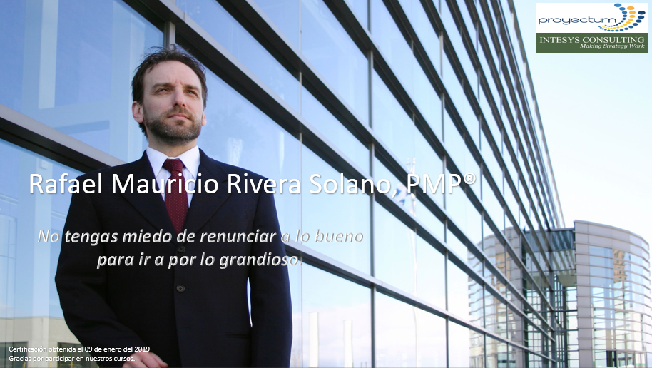 Rafael Mauricio Rivera Solano, PMP®